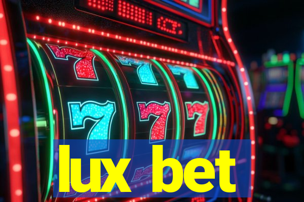 lux bet